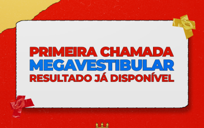 Primeira Chamada MEGAVESTIBULAR, Resultado disponivel